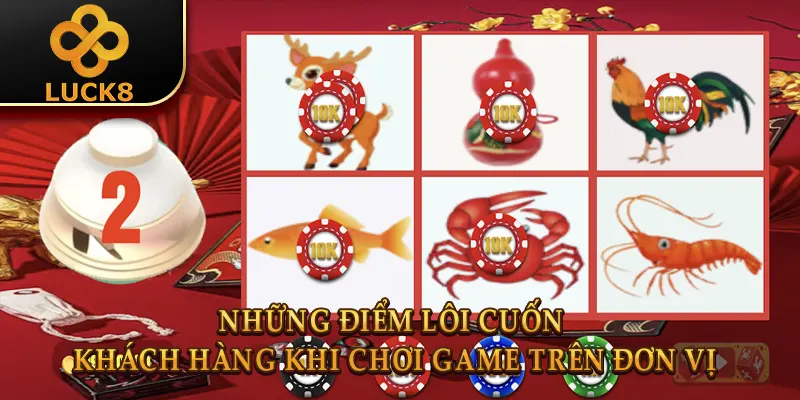 Những điểm lôi cuốn khách hàng khi chơi game trên đơn vị